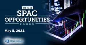 SPAC Opportunities Forum 2021 May 5, 2021